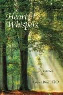 Heart Whispers di Locke Rush edito da ILM HOUSE LLC