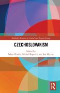 Czechoslovakism di Adam Hudek, Michal Kopecek, Jan Mervart edito da Taylor & Francis Ltd