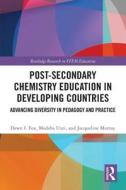 Post-Secondary Chemistry Education In Developing Countries di Dawn I. Fox, Medeba Uzzi, Jacqueline Murray edito da Taylor & Francis Ltd