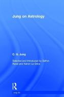 Jung on Astrology di C. G. Jung edito da Taylor & Francis Ltd