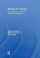 Recipes for Science di Angela Potochnik, Matteo (Tilburg University Colombo, Cory Wright edito da Taylor & Francis Ltd