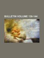 Bulletin Volume 136-144 di Illinois Natural History Division, Books Group edito da Rarebooksclub.com