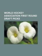 World Hockey Association Venues: Madison di Books Llc edito da Books LLC, Wiki Series