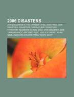 2006 Disasters: 2006 C Te D'ivoire Toxic di Books Llc edito da Books LLC, Wiki Series