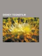 Disney Tegnefilm di Kilde Wikipedia edito da University-press.org