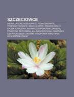 Szczeciowce: Diervillaceae, Kozlkowate, di R. D. O. Wikipedia edito da Books LLC, Wiki Series