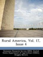Rural America, Vol. 17, Issue 4 di Douglas Bowers edito da Bibliogov