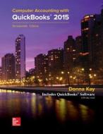 MP Computer Accounting with QuickBooks 2015 with Student Resource CD-ROM di Donna Kay edito da McGraw-Hill Education