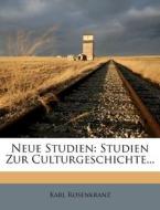 Studien Zur Culturgeschichte... di Karl Rosenkranz edito da Nabu Press