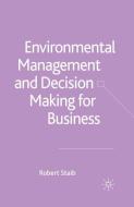 Environmental Management and Decision Making for Business edito da Palgrave Macmillan UK