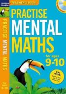 Practise Mental Maths 9-10 edito da Bloomsbury Publishing Plc