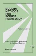 Modern Methods for Robust Regression di Robert Andersen edito da SAGE Publications, Inc