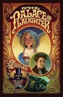 The Palace Of Laughter di Jon Berkeley edito da Simon & Schuster