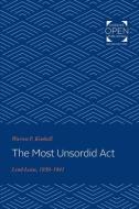 The Most Unsordid ACT: Lend-Lease, 1939-1941 di Warren F. Kimball edito da JOHNS HOPKINS UNIV PR