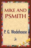 Mike and Psmith di P. G. Wodehouse edito da 1ST WORLD LIBRARY