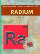 Radium di Kristi Lew edito da Rosen Central