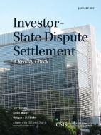 INVESTOR STATE DISPUTE SETTLEMPB di Scott Miller, Gregory N. Hicks edito da Rowman and Littlefield