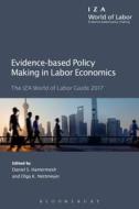 Evidence-based Policy Making in Labor Economics di HAMERMESH DANIEL S edito da Bloomsbury Information