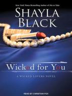Wicked for You di Shayla Black edito da Tantor Audio