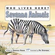 Savanna Animals di Deborah Hodge edito da Kids Can Press