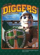 How the Diggers Got Their Name: The Charlie Oredigger Story di Joe McClafferty, Brianne McClafferty, Mike Hamblin edito da Montana Tech