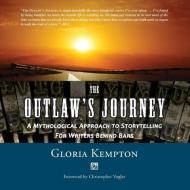 The Outlaw's Journey di Gloria Kempton edito da VertVolta Press