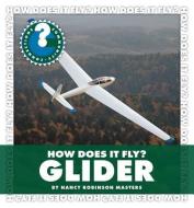 Glider di Nancy Robinson Masters edito da CHERRY LAKE PUB