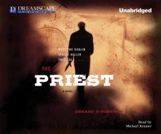 The Priest di Gerard O'Donovan edito da Dreamscape Media