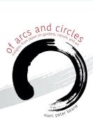 Of Arcs and Circles di Marc Peter Keane edito da STONE BRIDGE PR