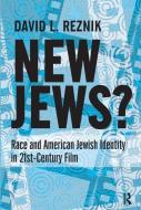 New Jews di David L. Reznik edito da Taylor & Francis Ltd