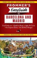 Frommer's Easyguide to Barcelona and Madrid di Patricia Harris, David Lyon edito da FROMMERMEDIA