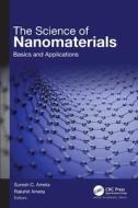 The Science Of Nanomaterials edito da Apple Academic Press Inc.