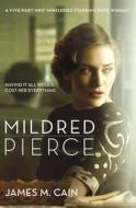 Mildred Pierce di James M. Cain edito da Orion Publishing Co