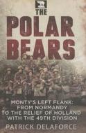 Polar Bears di Patrick Delaforce edito da Fonthill Media