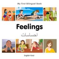 My First Bilingual Book - Feelings - Farsi-english di Milet Publishing edito da Milet Publishing