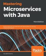 Mastering Microservices with Java di Sourabh Sharma edito da PACKT PUB