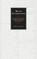 Black Interdictions di Philip Kretsedemas edito da Lexington Books