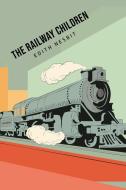 The Railway Children di Edith Nesbit edito da Mary Publishing Company