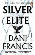 Silver Elite di Dani Francis edito da Cornerstone