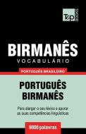 Vocabulário Português Brasileiro-Birmanês - 9000 Palavras di Andrey Taranov edito da T&P BOOKS