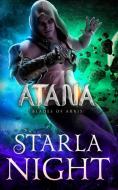 Atana di Starla Night edito da Wendy Lynn Clark Publishing