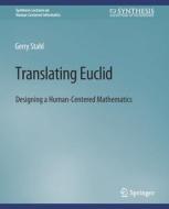 Translating Euclid di Gerry Stahl edito da Springer International Publishing