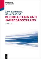 Buchhaltung und Jahresabschluss di Karin Breidenbach, Michael Währisch edito da de Gruyter Oldenbourg