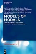 Models of Modals di Ilse Depraetere, Bert Cappelle, Martin Hilpert edito da De Gruyter