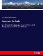 Records of the Rocks di W. S. (William Samuel) Symonds edito da hansebooks