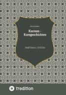 Kurzum - Kurzgeschichten di Bernd Kleber edito da tredition