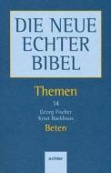 Beten di Georg Fischer, Knut Backhaus edito da Echter Verlag GmbH