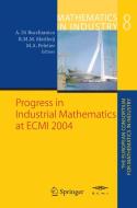 Progress In Industrial Mathematics At Ecmi 2004 di Alessandro Di Bucchianico, A. D. Bucchiano edito da Springer-verlag Berlin And Heidelberg Gmbh & Co. Kg