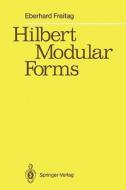 Hilbert Modular Forms di Eberhard Freitag edito da Springer Berlin Heidelberg