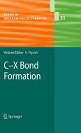 C-X Bond Formation di Vigalok edito da Springer-Verlag GmbH